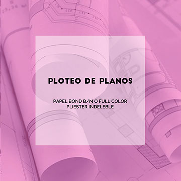 Ploteo de Planos Impresion de Planos